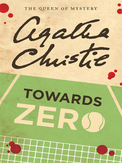 Title details for Towards Zero by Agatha Christie - Wait list